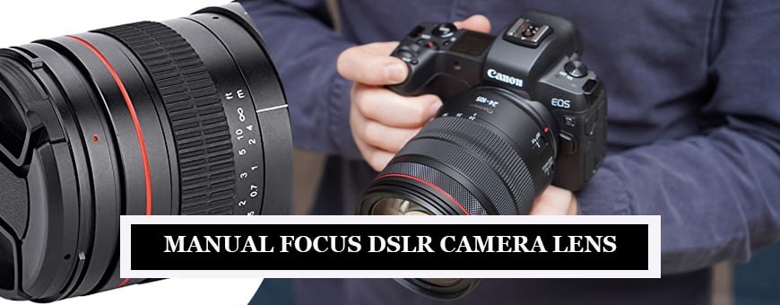 Manual Focus DSLR Camera Lens