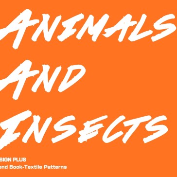 Design Plus ​Animals and Insects Prints Vol 1 (Unseasonal Textile Patterns)