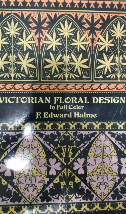 Victorian Floral Designs Book by F.E. Hulme