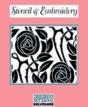STENCIL AND EMBROIDERY BOOK VOL.35 by Belvedere Italy