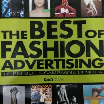 The Best of Fashion Advertising Book - a must for every brand