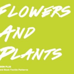 Design Plus Flower & Plants Print Design Book Vol. 1 | Botanical Prints