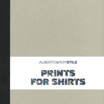 Alberto & Roy Prints for Shirts - Original Printed Fabrics with DVD for S/S
