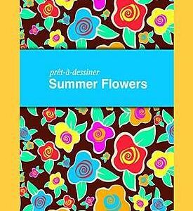Ready Made Spot Prêt-à-Dessiner Summer Flowers Design Book